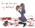 let me kiss you,my dailing/Anarchy